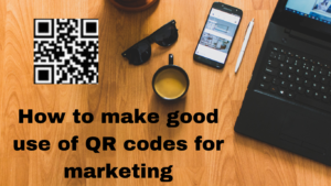 QR Code:How to make good use of QR codes for marketing